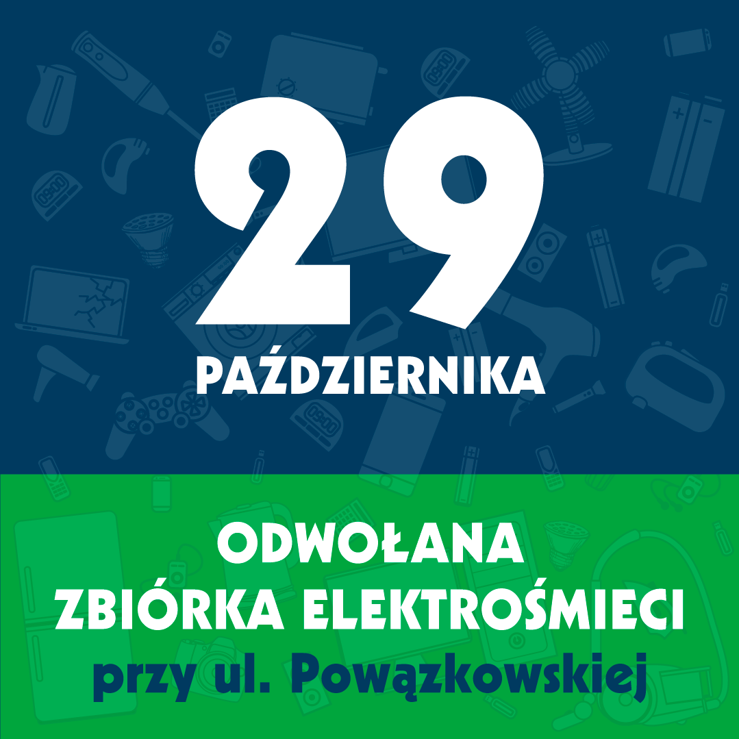 29 października (sobota) punkt zbierania przy ulicy Powązkowskiej będzie nieczynny